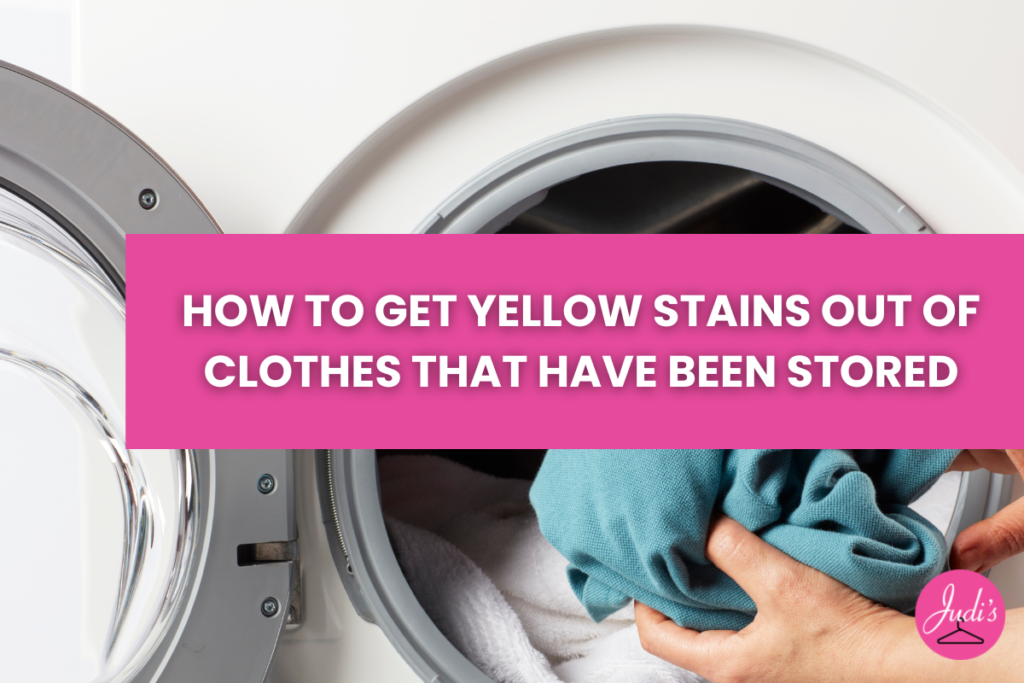 how to get yellow stains out of clothes that have been stored